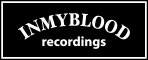 IN MY BLOOD RECORDINGS